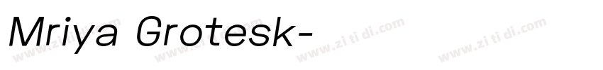 Mriya Grotesk字体转换